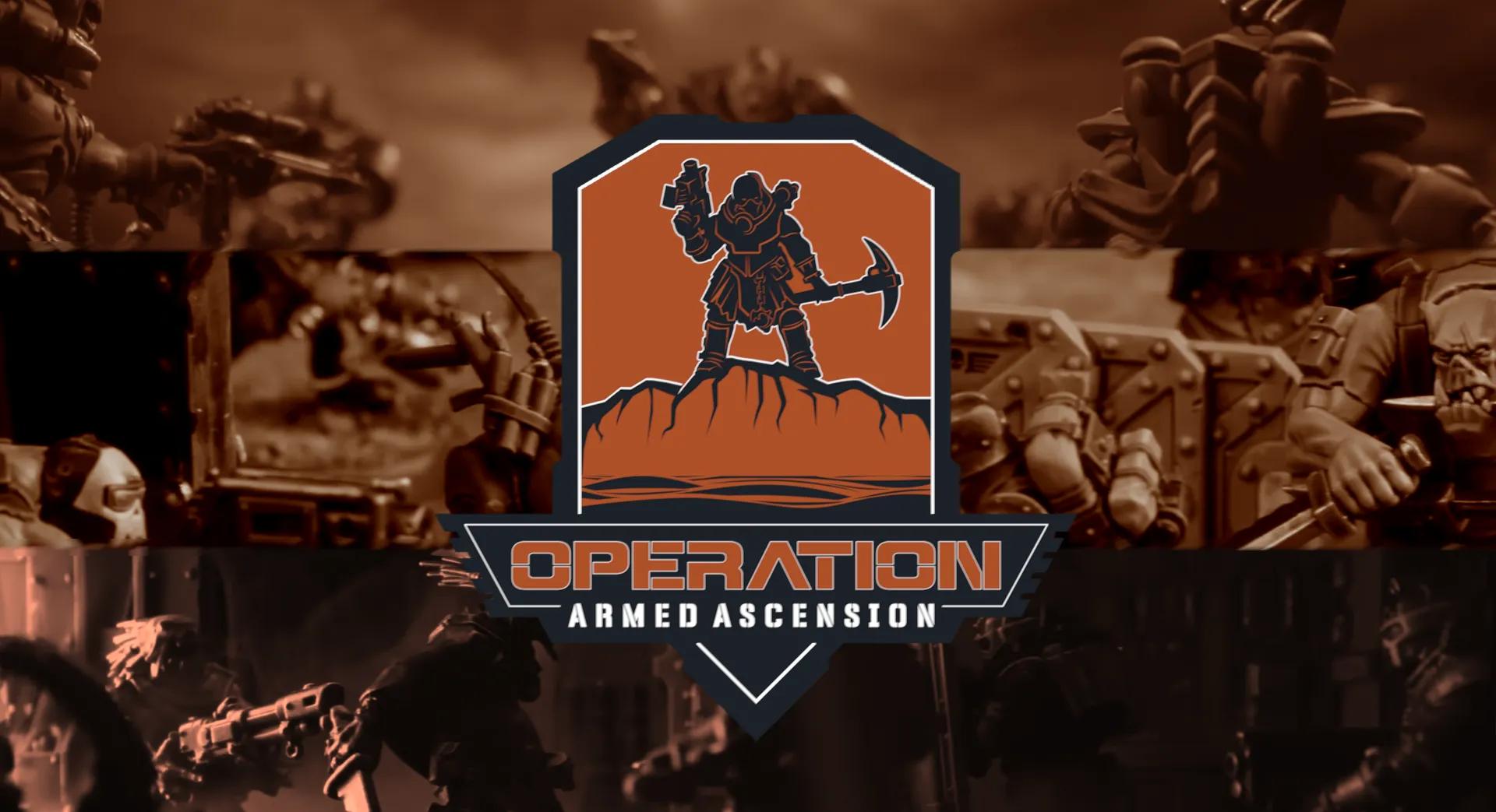 Operation: Armed Ascension